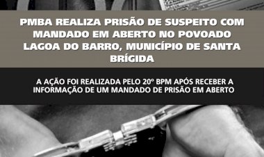 Santa Brigida - Policia Realiza Prisão de Suspeito Com Mandato em Aberto no Povoado Lagoa do Barro