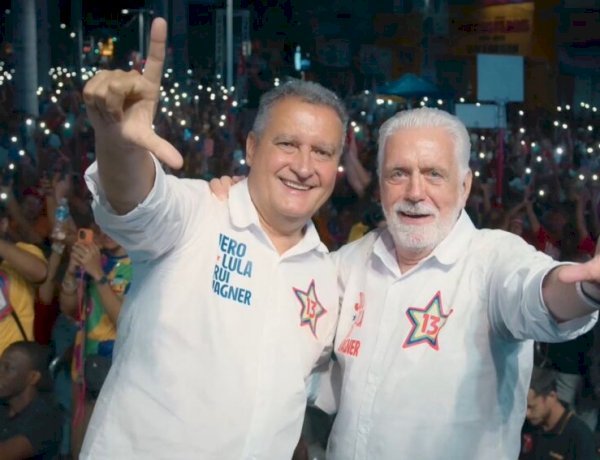Rui Costa e Jaques Wagner são eleitos senadores da Bahia